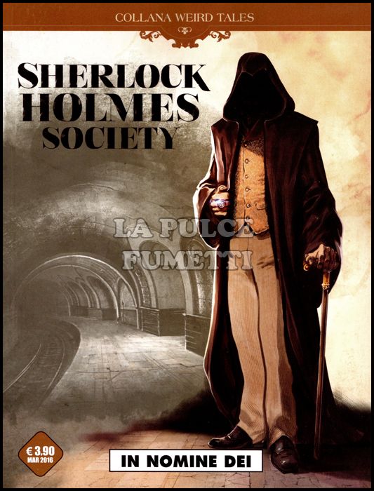 COSMO SERIE MARRONE #    15 - COLLANA WEIRD TALES 15 - SHERLOCK HOLMES SOCIETY 2: IN NOMINE DEI